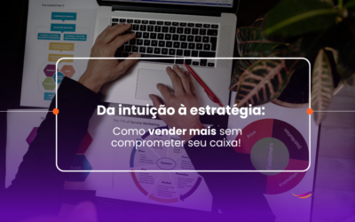 Da Intuição à Estratégia: Como Usar Dados para Tomar Decisões Mais Inteligentes no Seu Negócio.